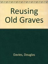 Reusing Old Graves